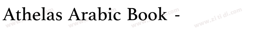 Athelas Arabic Book字字体转换